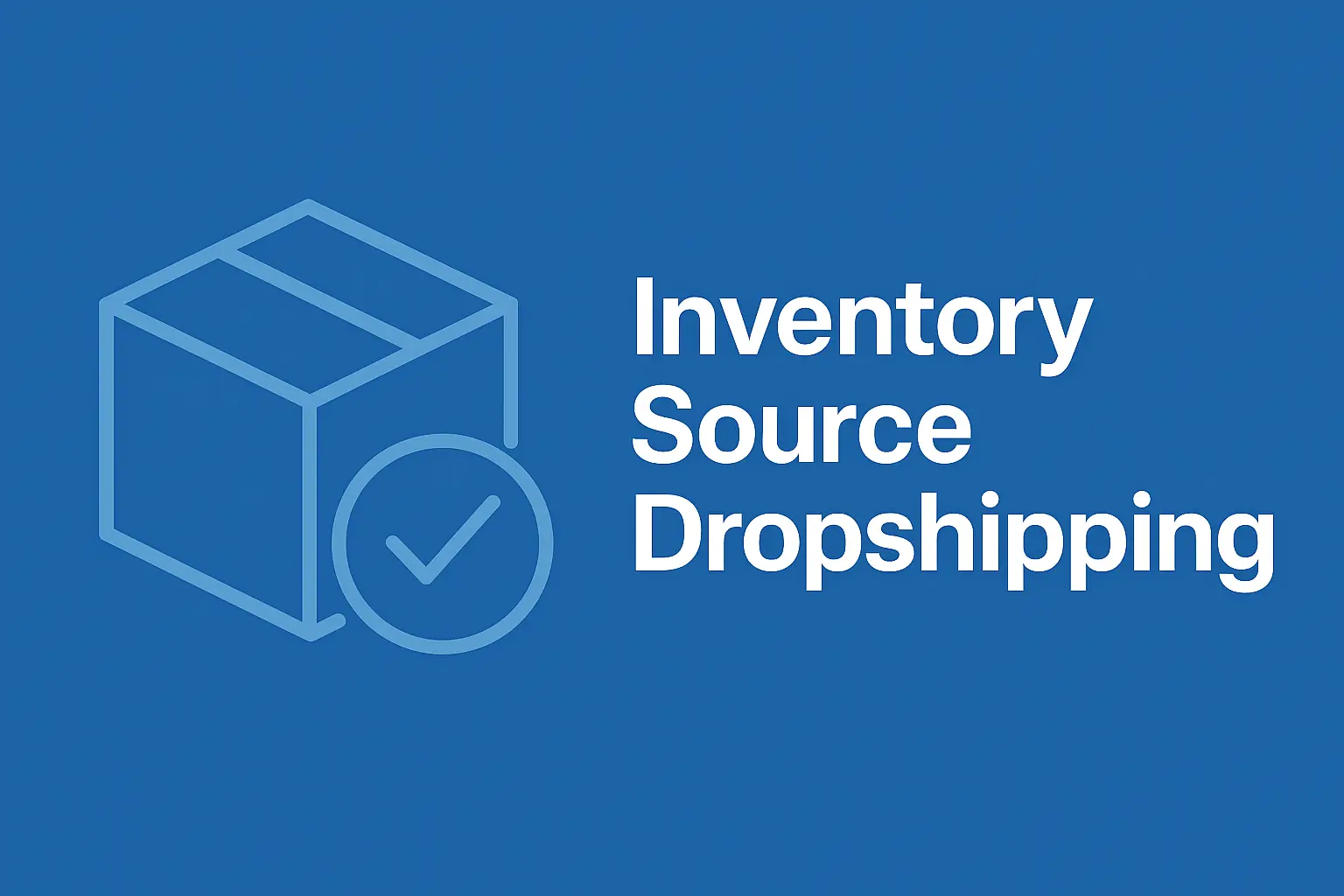 Inventory Source Dropshipping